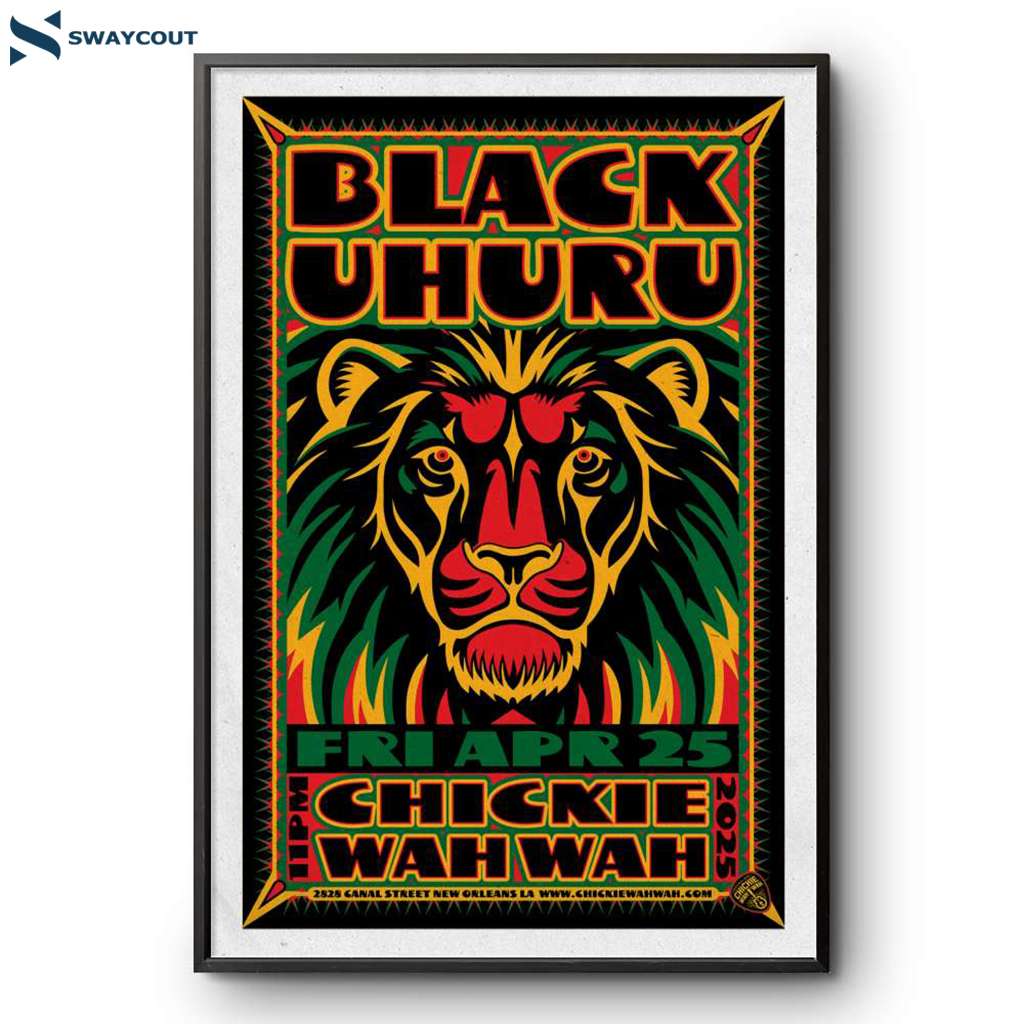 Black Uhuru Chickie Wah Wah In New Orleans La February 25 2025 Poster