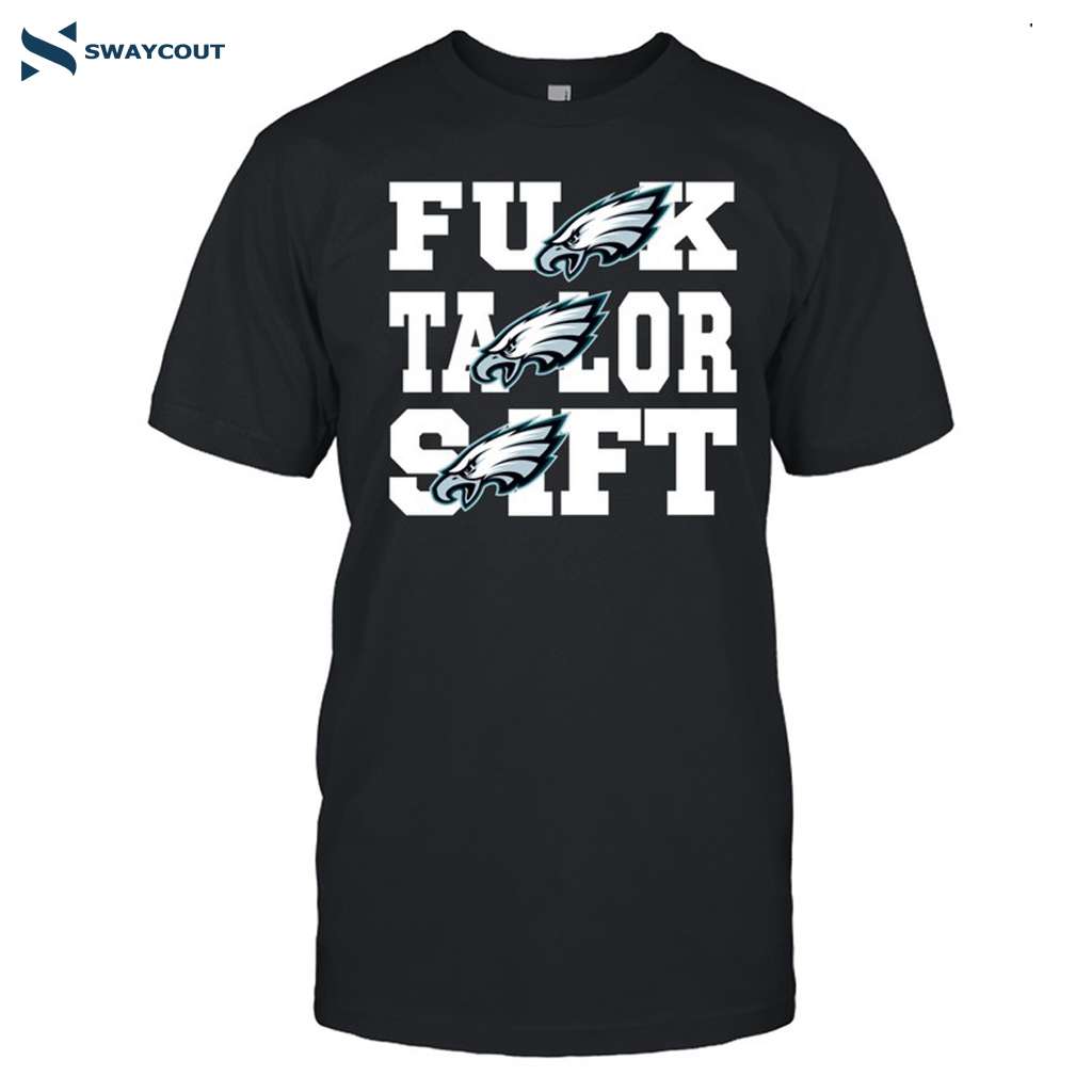 Eagles Anti Taylor Swift Shirt