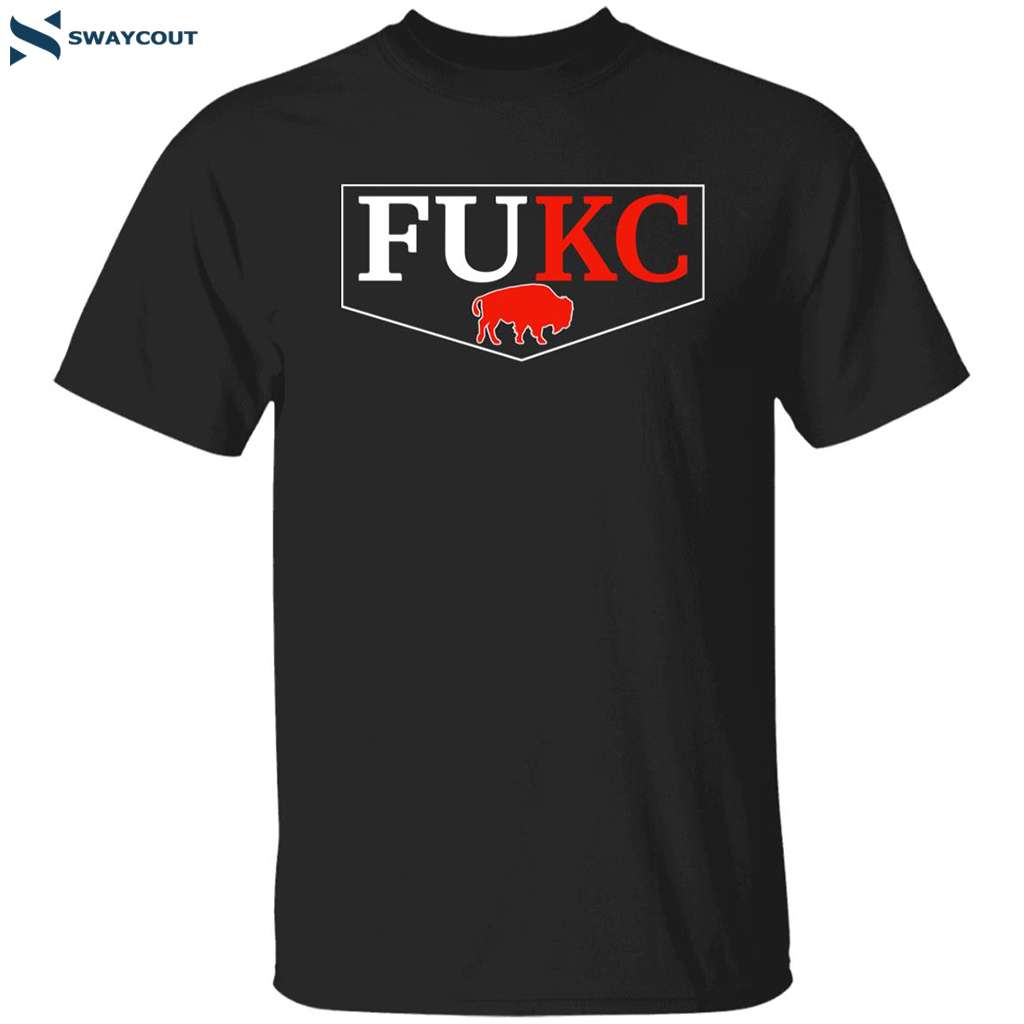 Fukc Bills Kc Shirt