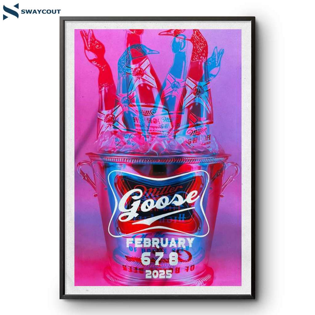 Goose Miller High Life Theatre Feb 6-8 2025 Poster