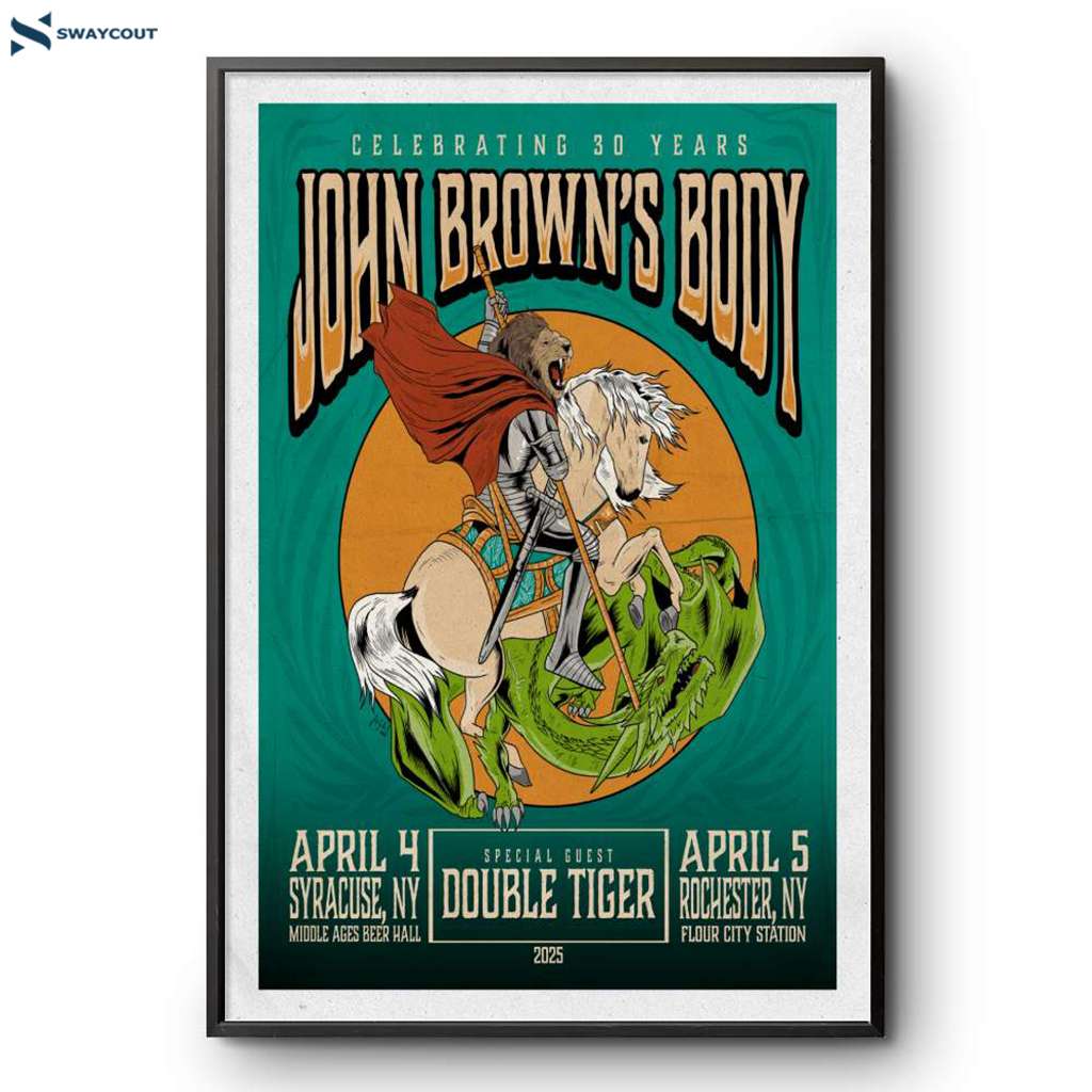 John Brown's Body Syracuse Ny And Rochester Ny Apr 4-5 2025 Poster