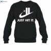 Just Hit It 9-11 Shirt