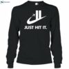 Just Hit It 9-11 Shirt