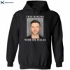 Justin Timberlake Mugshot I Was Hanging With The Fellas Shirt 1