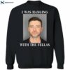 Justin Timberlake Mugshot I Was Hanging With The Fellas Shirt 2