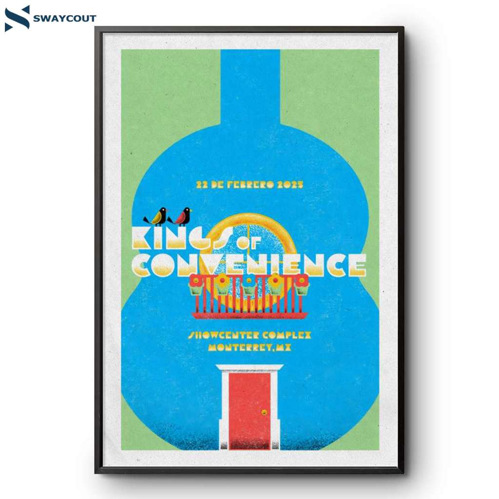 Kings Of Convenience Showcenter Complex In Monterrey Mx Feb 22 2025 Poster