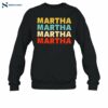 Martha Martha Martha Martha Shirt 1