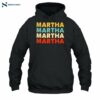 Martha Martha Martha Martha Shirt 2