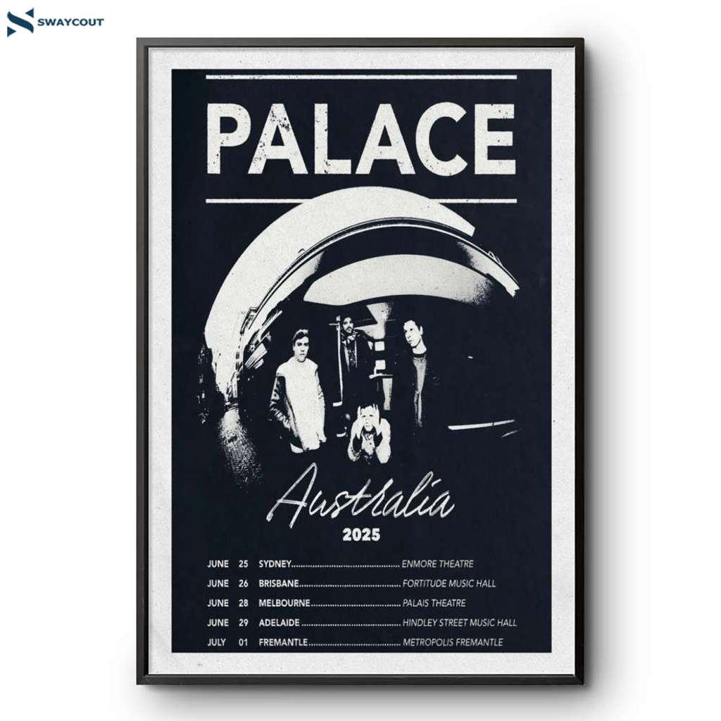 Palace Australia Tour 2025 Poster