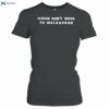 Please Don't Move To Melbourne Shirt