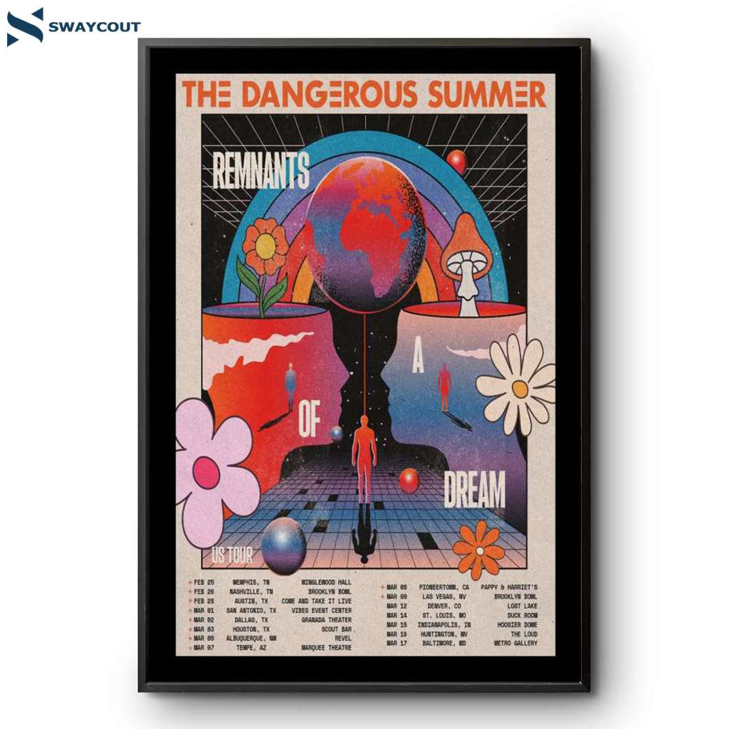 The Dangerous Summer Remnants A Of Dream Us Tour 2025 Poster