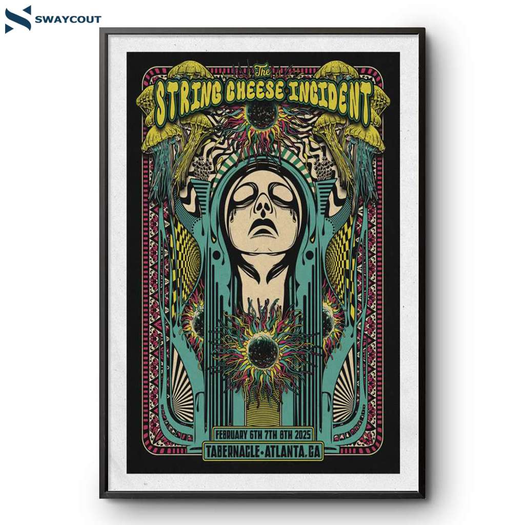 The String Cheese Incident Atlanta Ga February 2025 Poster