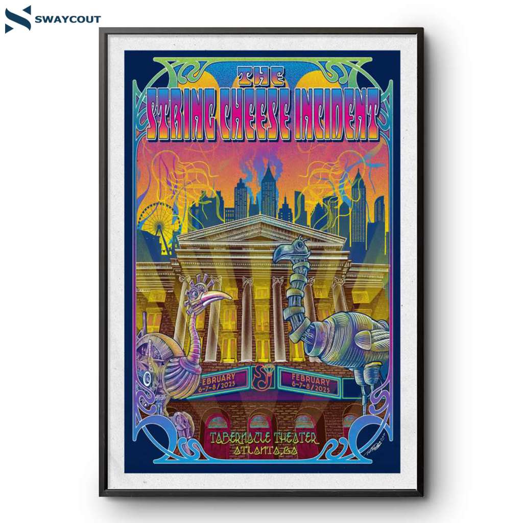 The String Cheese Incident Tabernacle Atlanta Ga Feb 6-8 2025 Poster