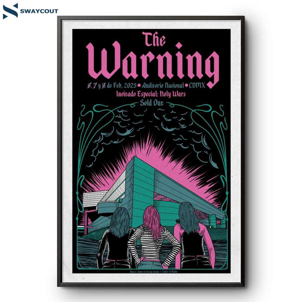 The Warning Auditorio Nacional Feb 6-7 2025 Poster