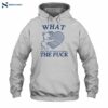 What From The Bottom Of My Heart The Fuck Shirt 2