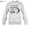 You Can't Spell Felon Without Elon Shirt1