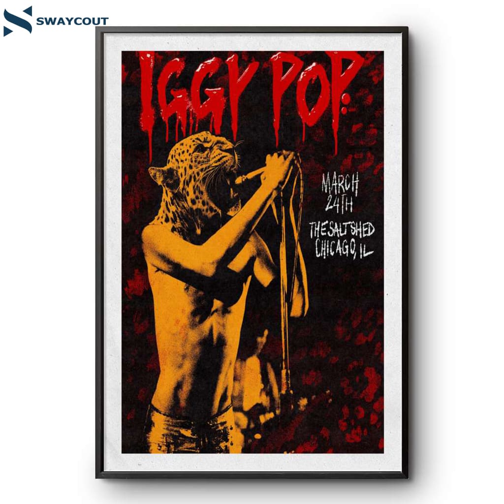 Iggy Pop Tour The Salt Shed Indoors Chicago Il Mar 24 2025 Poster