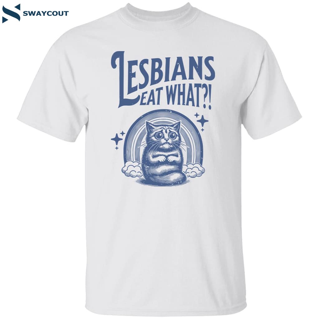 Cat Gay Pride Lesbians Eat What Shirt