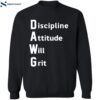 Dawg Discipline Attitude Will Grit Shirt 2