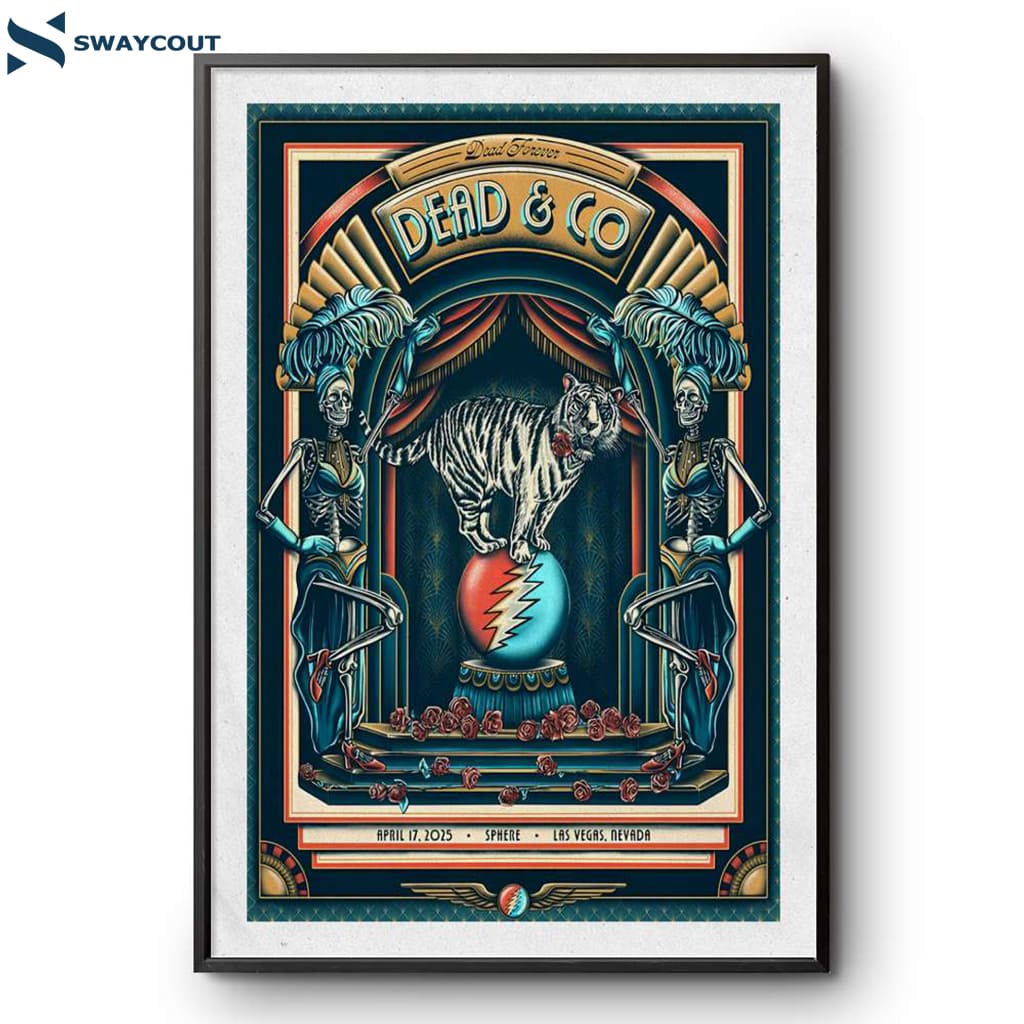 Dead & Company Las Vegas Nv Sphere April 17 2025 Poster
