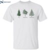 Fdt Fir Dogwood Tamarack Shirt