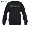 Hating Reality Tv Doesn't Make You Deep Shirt 1