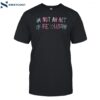 Sasha Allen Im Not An Act Of Revolution Shirt