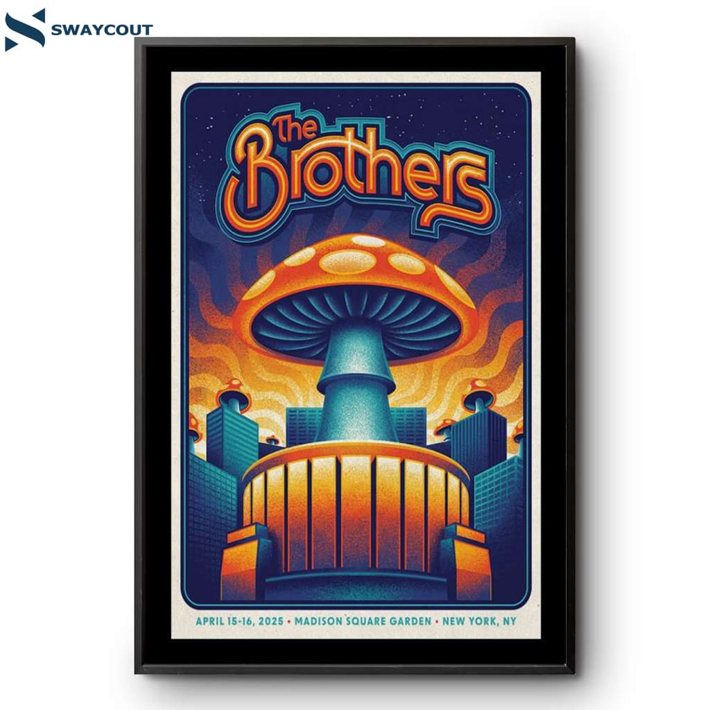 The Brothers Apr Madison Square Garden New York 15-16 2025 Poster