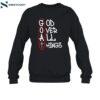 Goat God Over All Things Shirt 1