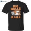 Big Balls Doge Shirt