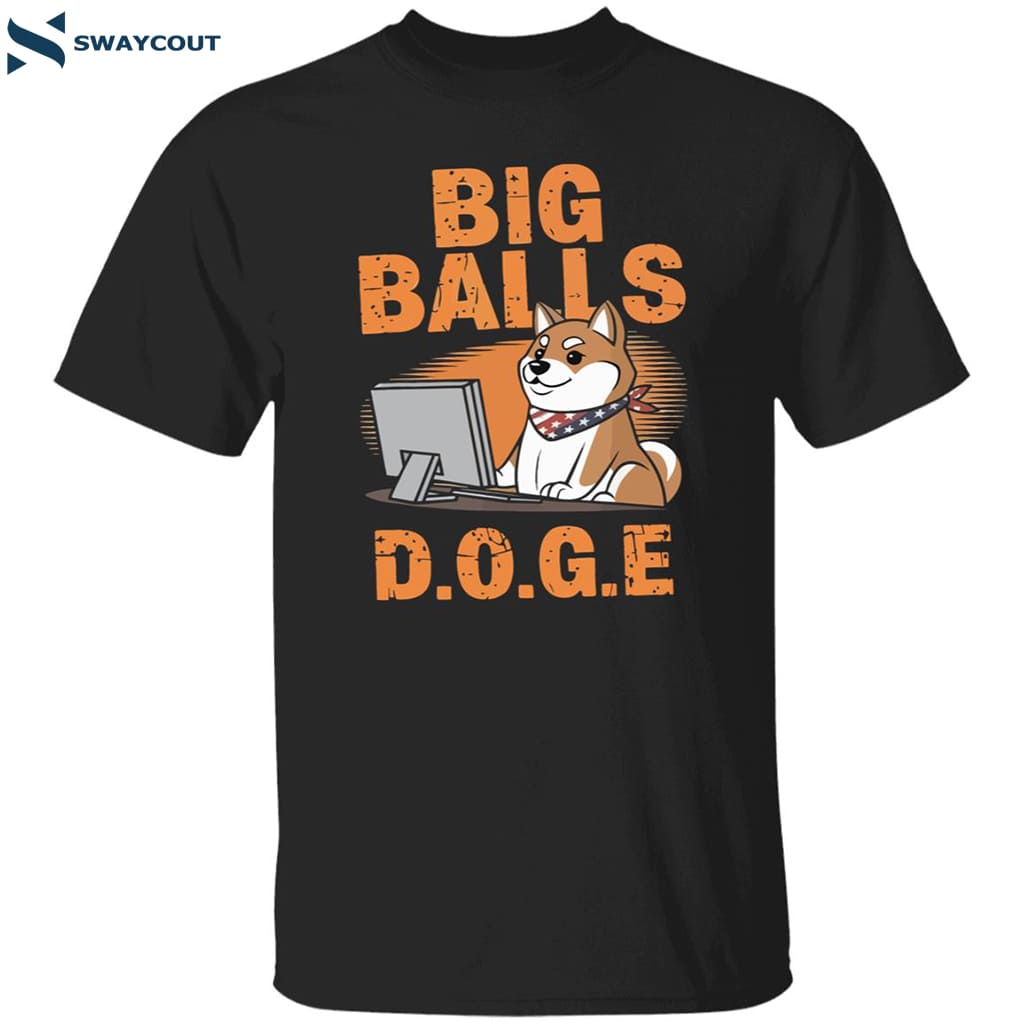 Big Balls Doge Shirt