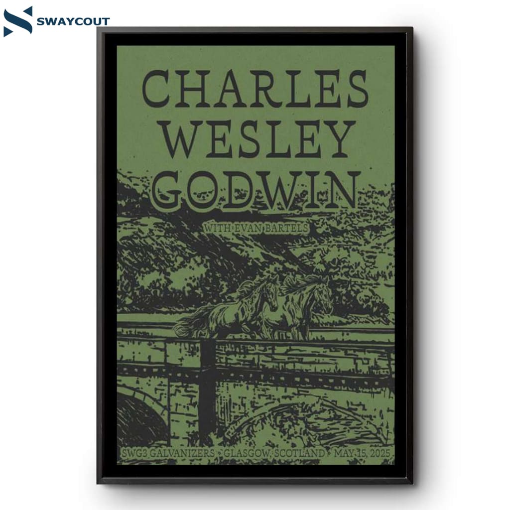 Charles Wesley Godwin Swg3 Galvanizers Glasgow Uk May 15 2025 Poster