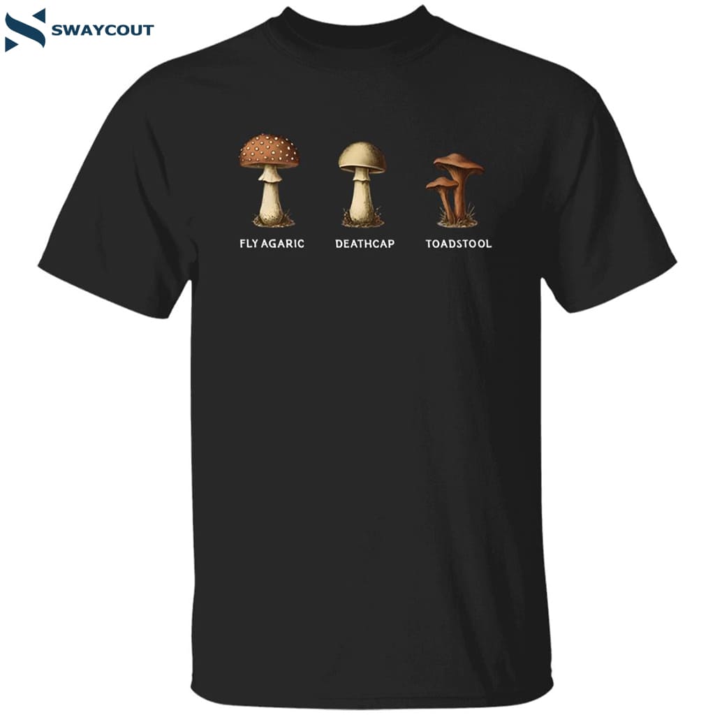 Fdt Fly Agaric Deathcap Toadstool Shirt