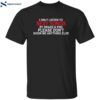 I Only Listen To Sexy Songs By Drake Please Don’t Show Me Anything Else Shirt