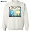 Pon And Zi I Made You A Cookie But I Eated It Shirt 2