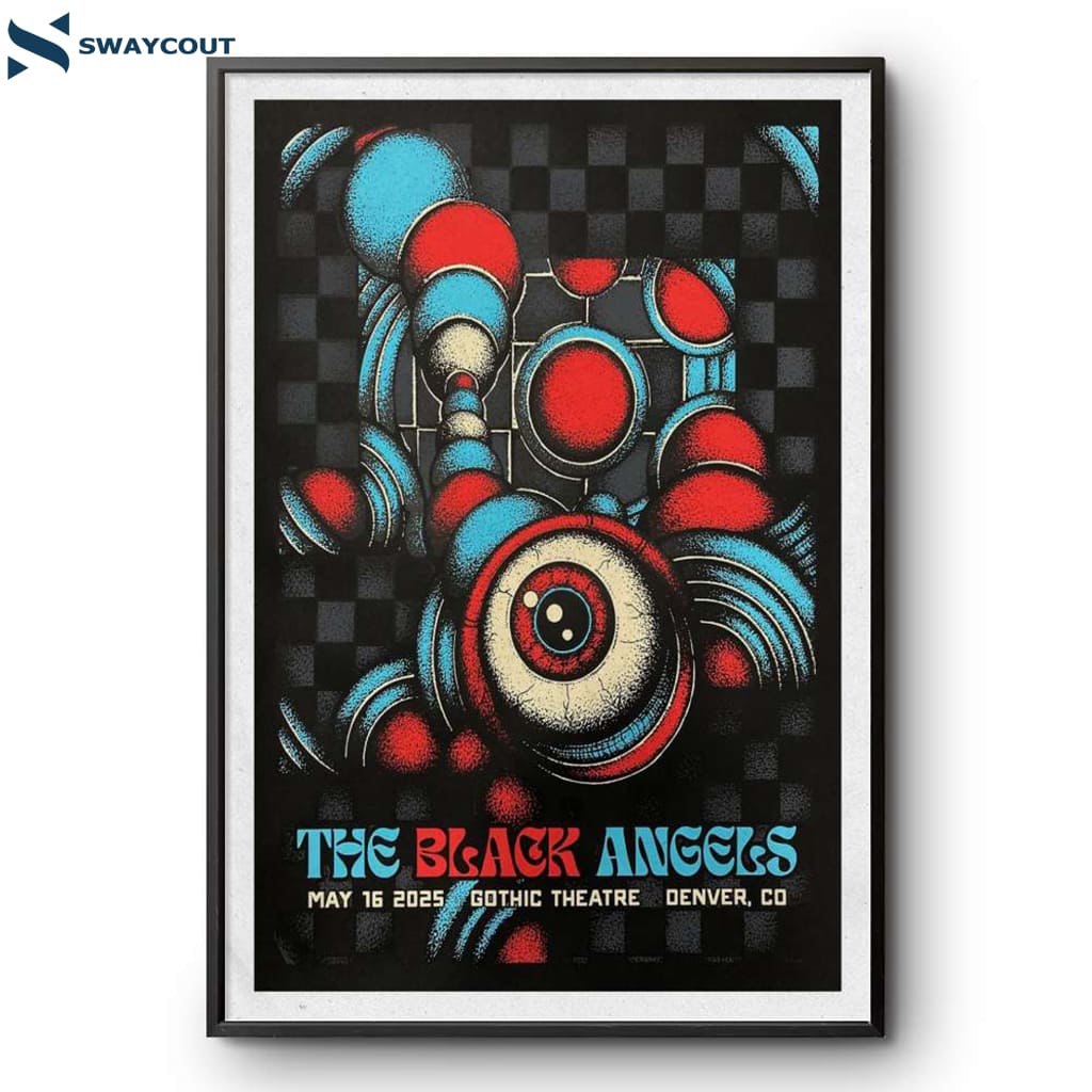 The Black Angels Gothic Theatre Englewood Co May 16 2025 Tour Poster