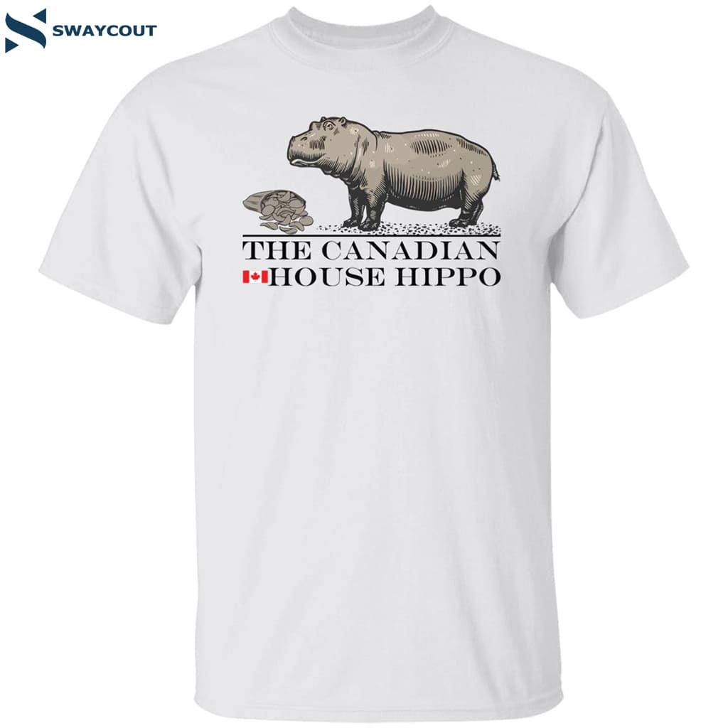 The Canadian House Hippo Shirt