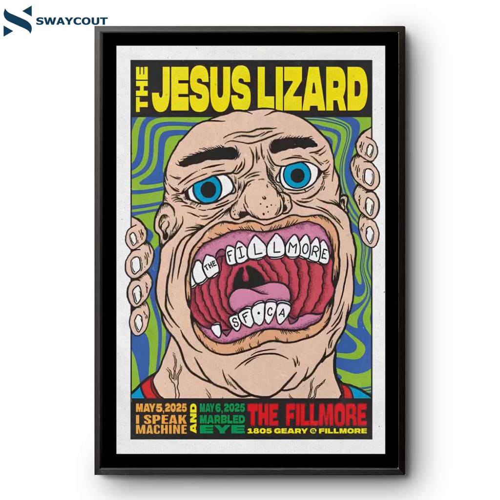 The Jesus Lizard The Fillmore San Francisco Ca May 6 2025 Poster