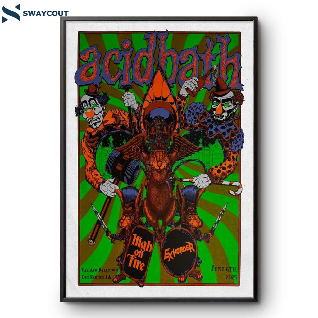 Acid Bath Val Air Ballroom Des Moines Ia June 6 2025 Poster