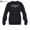 Don't Do It For The Man Men Never Notice Shirt 1