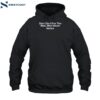 Don't Do It For The Man Men Never Notice Shirt 2